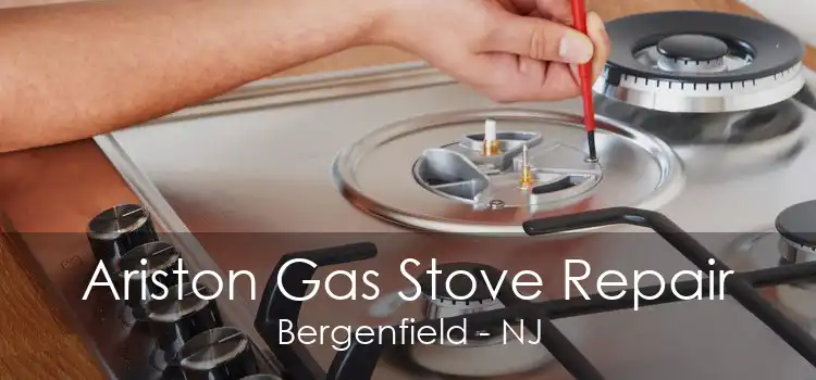 Ariston Gas Stove Repair Bergenfield - NJ