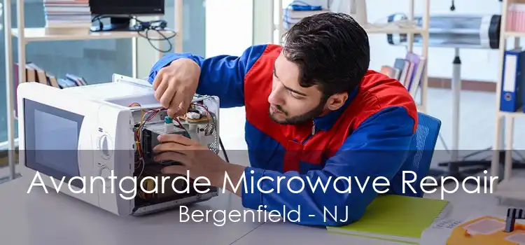 Avantgarde Microwave Repair Bergenfield - NJ