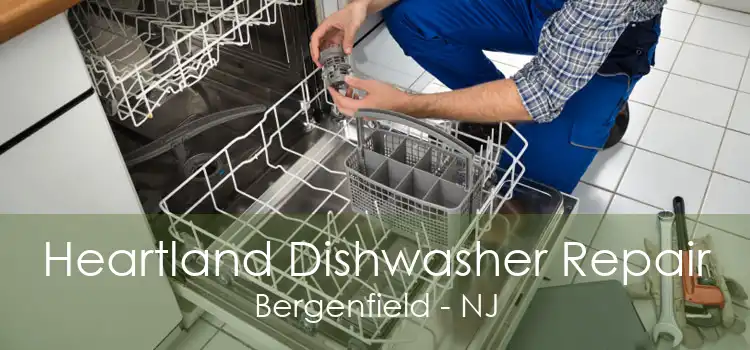 Heartland Dishwasher Repair Bergenfield - NJ