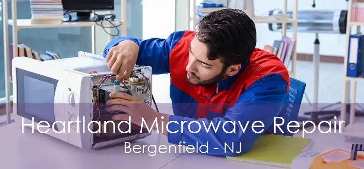 Heartland Microwave Repair Bergenfield - NJ